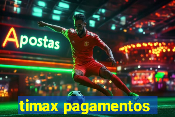 timax pagamentos